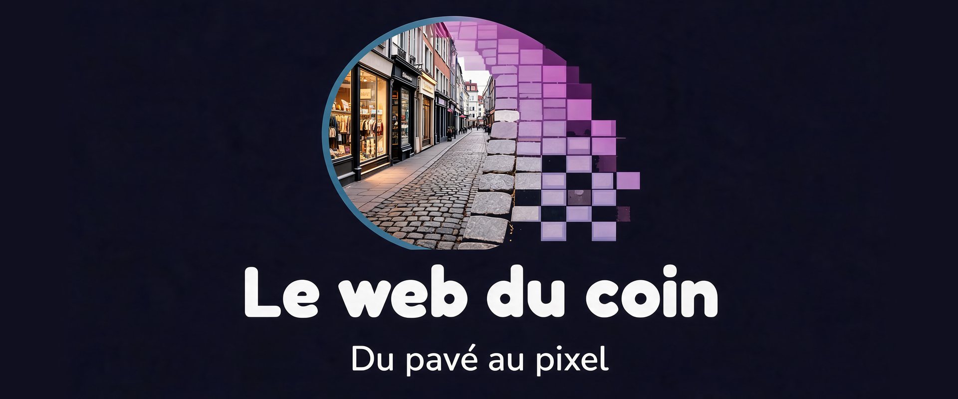 Le web du coin — Du pavé au pixel : une rue pavée qui se transforme en pixels